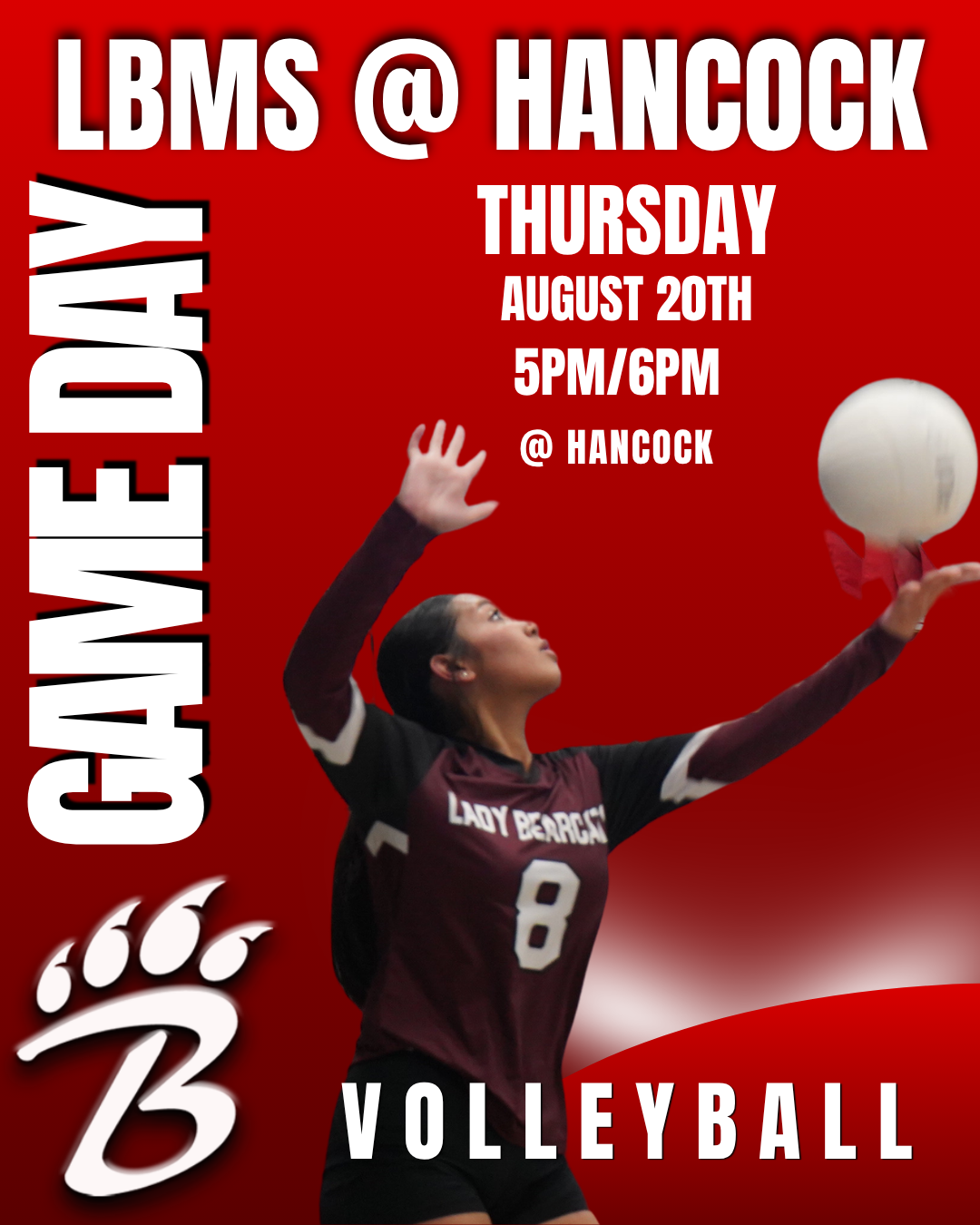 A volleyball player in mid‑serve stands inside a school gymnasium, wearing a maroon jersey and black shorts. A volleyball is lifted overhead as the player prepares to strike. Behind them is a beige wall with a “Sportsmanship Award 2009–2010” sign. On the left side of the graphic, a red gradient panel displays bold white text reading: “Game Day — LBMS vs Vancleave — Monday, August 17th — 5PM/6PM — @ Home — Volleyball.”